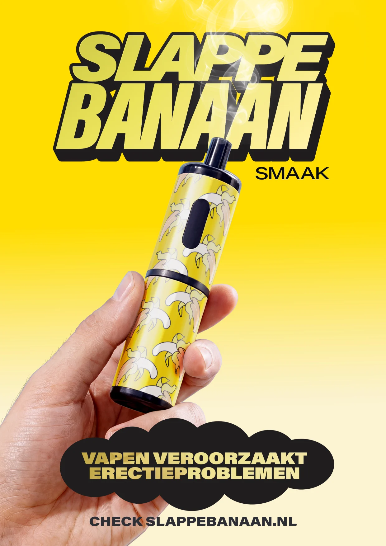 Poster Slappe Banaan smaak: een hand met een vape en de tekst Vapen veroorzaakt erectieproblemen